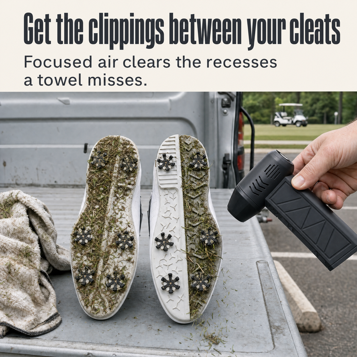 Get the clippings between your cleats